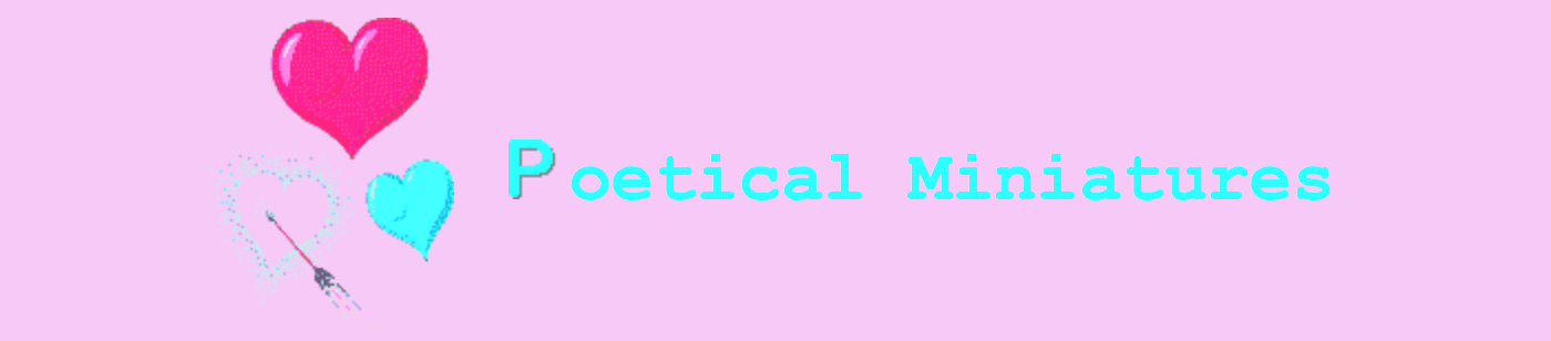 Poetical Miniatures